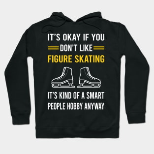 Smart People Hobby Figure Skating Skate Skater Hoodie